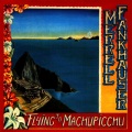 Merrell Fankhauser - Flying to Machu Picchu