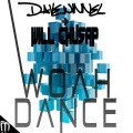 Dave Winnel、Will Chusap - Woah Dance (Original Mix)