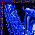 sonny rollins quartet - Strode Road
