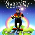 Starchild - Magic Is In the Air