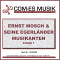 Ernst Mosch Und Seine Original Egerländer Musikanten - Zwei Herzen und ein Schlag