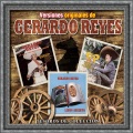 Gerardo Reyes - El Rey de los Caminos