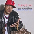 Mellow Man Ace - Mujeres-Benzes