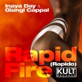 Inaya Day、Giangi Cappai - Rapid Fire (Nicola Viti de Angelis & Semion Berkovitch Vocal Remix)