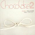 Chocolate、String Ensemble - The Island