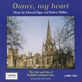 The Girls、Men of Sheffield Cathedral Choir、Peter Heginbotham - Dance, my heart