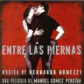 Bernardo Bonezzi、Orquesta Sinfónica de Praga、Mario Klemens - Entre Las Piernas