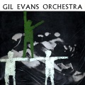 the gil evans orchestra - Chant Of The Weed