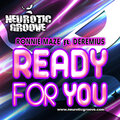 ronnie maze、Deremius - Ready for You (DJ Fist Remix)