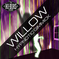 Willow - Hypnotic Gimmick