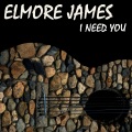 Elmore James - Fine Little Mama