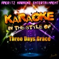Karaoke (In the Style of Three Days Grace)