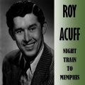 roy acuff - Don't Know Why