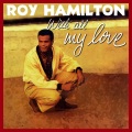 roy hamilton - Cheek To Cheek