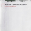 Belgrade Philharmonic Orchestra、Alexandre Rabinovitch-Barakovsky、Anton Batagov - Six Etats Intermediaires: I. La Vie