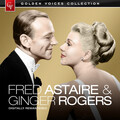 Golden Voices - Fred Astaire & Ginger Rogers (Remastered)