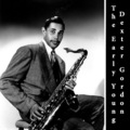 The Early Young Dexter Gordon