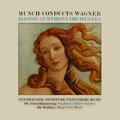 Boston Symphony Orchestra、Charles Munch - nhäuser, WWV. 70 