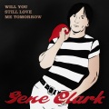 Gene Clark - More Than That Now