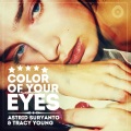 Astrid Suryanto、Tracy Young - Color of Your Eyes (original)