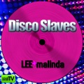 Lee - Disco Slaves (Original mix)