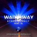 Byron Stingily、EL - Walk Away (ron carroll b instr. mix)