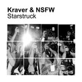Kraver、NSFW - Starstruck (Drop Out Orchestra Remix)