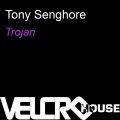 Tony Senghore & Dave Spoon - Trojan (Original Mix)