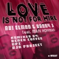 Avi Elman、Mani Hoffman、Danny J - Love Is Not For Hire (Main Mix)