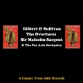 sir malcolm sargent、The Pro Arte Orchestra、Gilbert & Sullivan - Overture