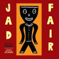 Jad Fair - If He Says He Did