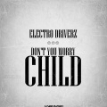 Electro Driverz - Don't You Worry Child (Supa Nani Remix Edit)