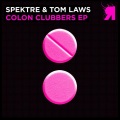 Spektre、Tom Laws - Colon Clubbers (Original Mix)