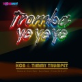 KCB、Timmy Trumpet - Tromba Ye Ye Ye (Radio Edit)