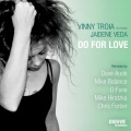 vinny troia、Jaidene Veda - Do For Love (Troia & Tasadi Original Mix)