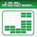 Joel Mull - High Coast Highway (Original Mix)