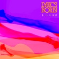lyrics born - Lies X 3