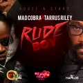 Mad Cobra、Tarrus Riley - Rude Boy