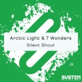 Arctic Light、7Wonders、7 Wonders - Silent Shout