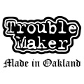 Trouble Maker - Liquor Store