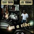 Joe Young、Tony Yayo - I'm A Rider