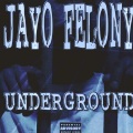 Jayo Felony - All Day & All Night