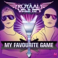 Royaal、Venuto - My Favourite Game (Original)