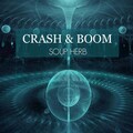 Crash、BOOM - Soup Herb