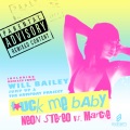 Neon Stereo - F*ck Me Baby (Will Bailey Remix)