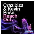 Kevin Prise、crazibiza - Reach Out