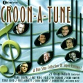 Croon-A-Tune - A Non-Stop Collection Of Super Crooners!