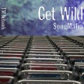 Get Wild (