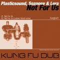 Plastic Sound、Sozonova、Lera - Not For Us