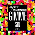 Kissy Sell Out、Saint Saviour - Gimme Sin ft. Saint Saviour (Original Mix)